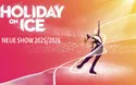 Holiday on Ice NEUE SHOW - 1 Tag - 2026